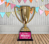 TROFEO PARA MAMÁ